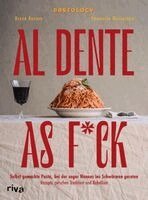 Bruna Bonaca, Emanuele Mazzaroppi - Al Dente As F*ck, Inbunden