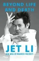 Jet Li - Beyond Life and Death, Inbunden. Tillgänglighet: Lägg i varukorg