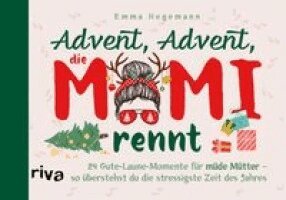 Emma Hegemann - Advent, Advent, die Mama rennt, Inbunden