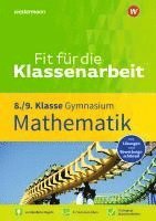 bokomslag Fit für die Klassenarbeit - Gymnasium. Mathematik 8 / 9