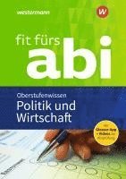 bokomslag Fit fürs Abi: Politik und Wirtschaft Oberstufenwissen