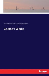 bokomslag Goethe's Werke