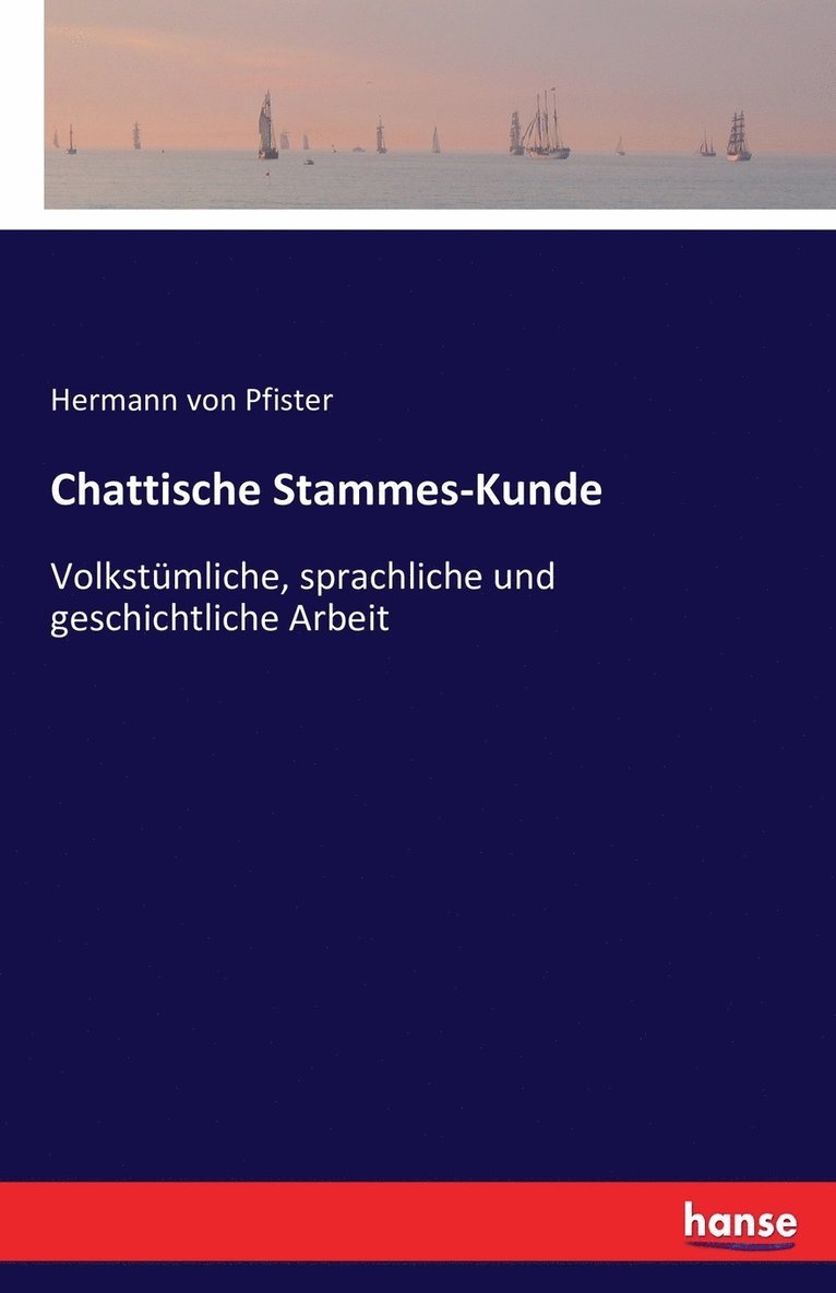 Chattische Stammes-Kunde 1