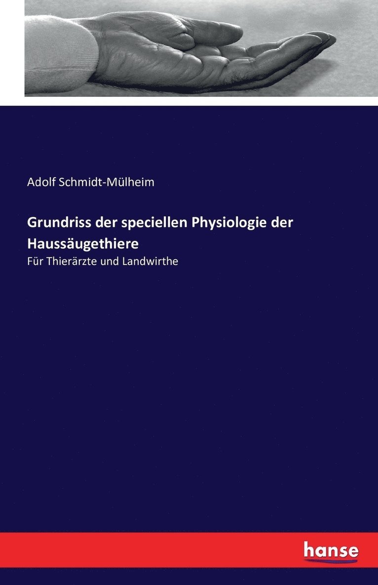 Grundriss der speciellen Physiologie der Haussugethiere 1