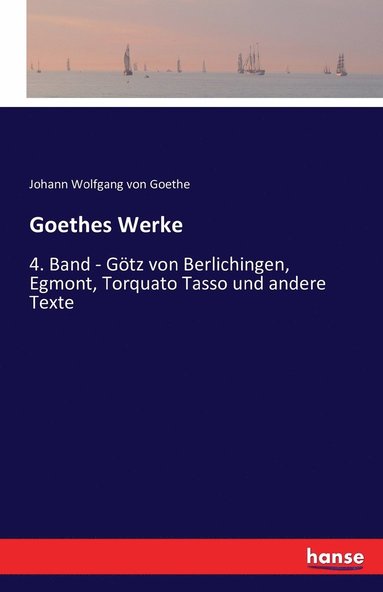 bokomslag Goethes Werke