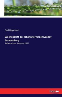 bokomslag Wochenblatt der Johanniter, Ordens, Balley Brandenburg