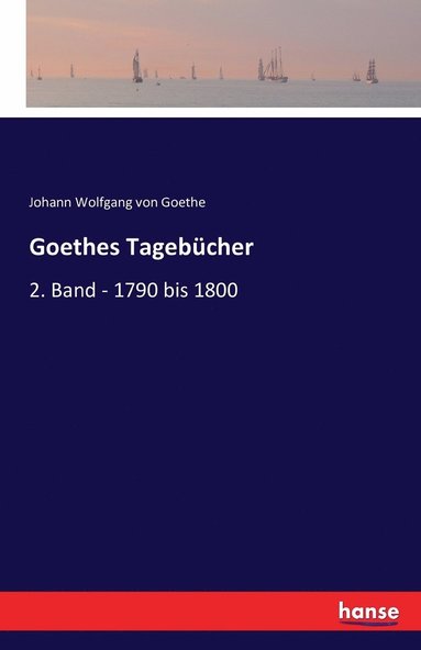 bokomslag Goethes Tagebcher