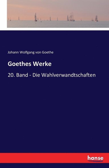 bokomslag Goethes Werke