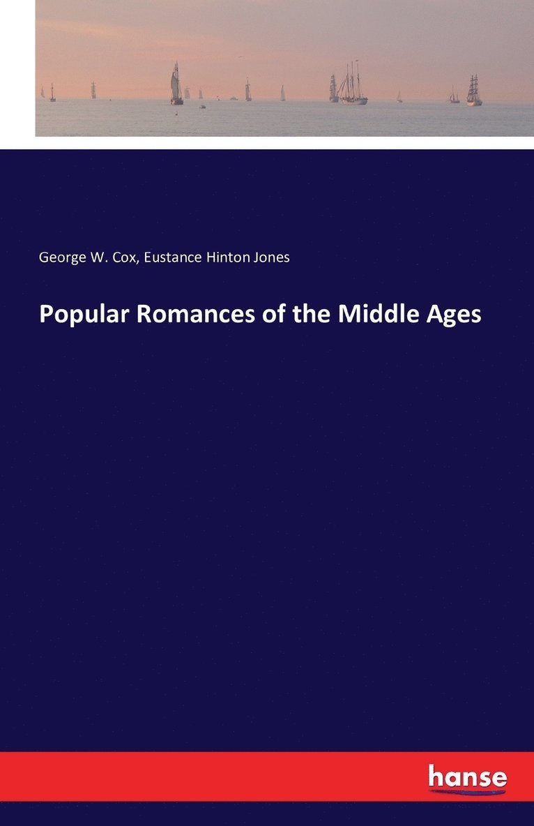 Popular Romances of the Middle Ages 1