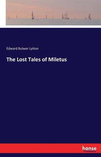 bokomslag The Lost Tales of Miletus