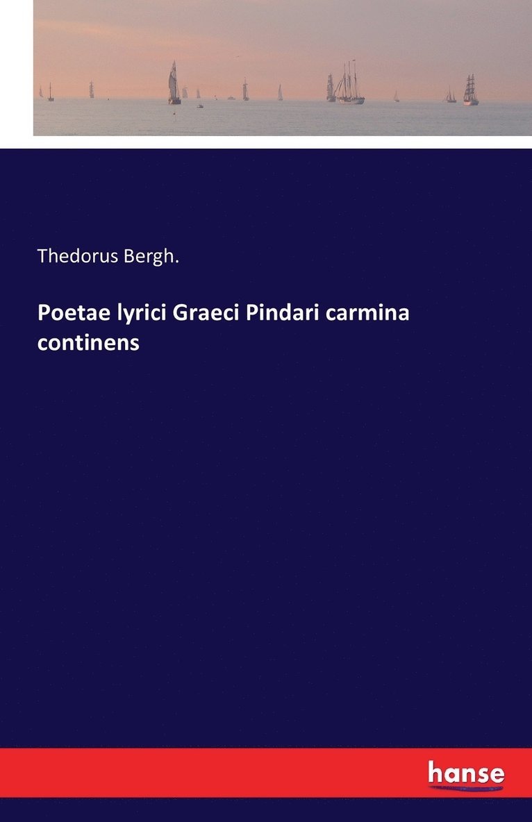 Poetae lyrici Graeci Pindari carmina continens 1