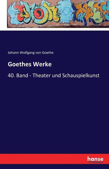 bokomslag Goethes Werke