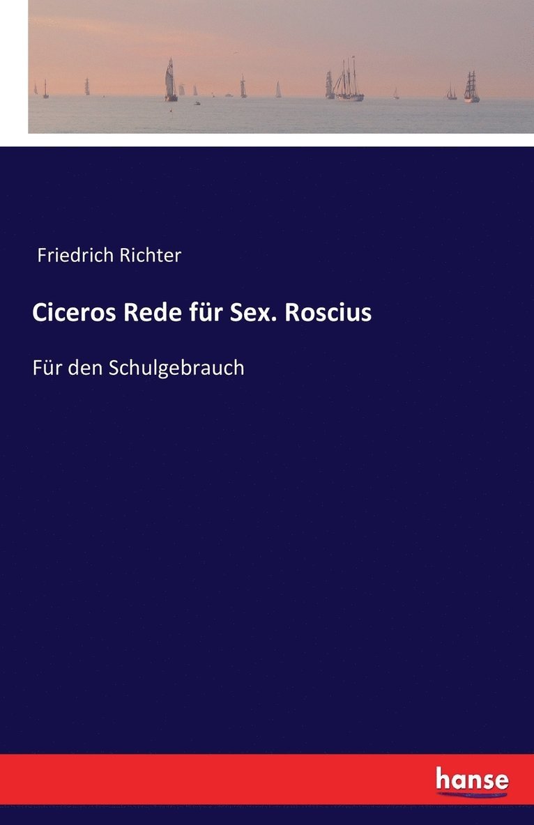 Ciceros Rede fur Sex. Roscius 1