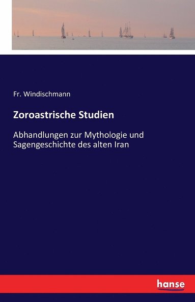 bokomslag Zoroastrische Studien