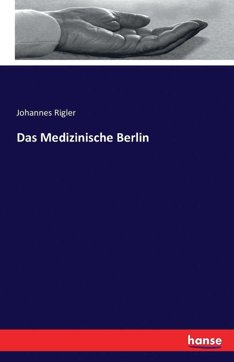 Das Medizinische Berlin 1