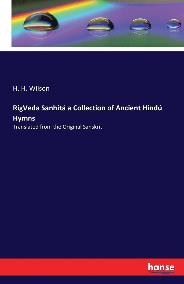 RigVeda Sanhita a Collection of Ancient Hindu Hymns 1