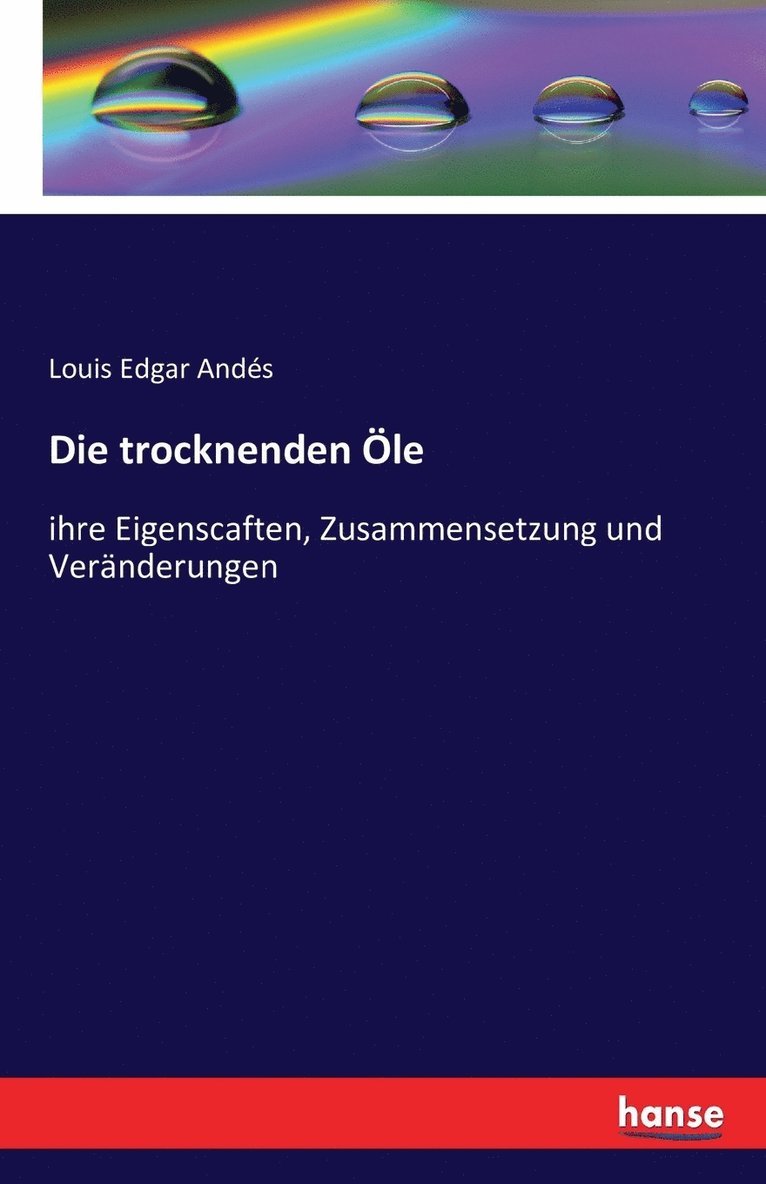 Louis Edgar Andés - trocknenden Öle, Häftad