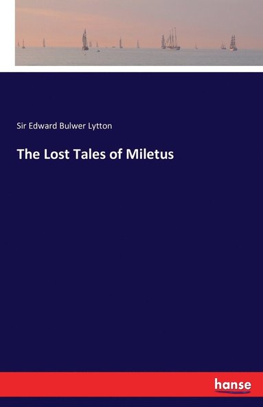 bokomslag The Lost Tales of Miletus