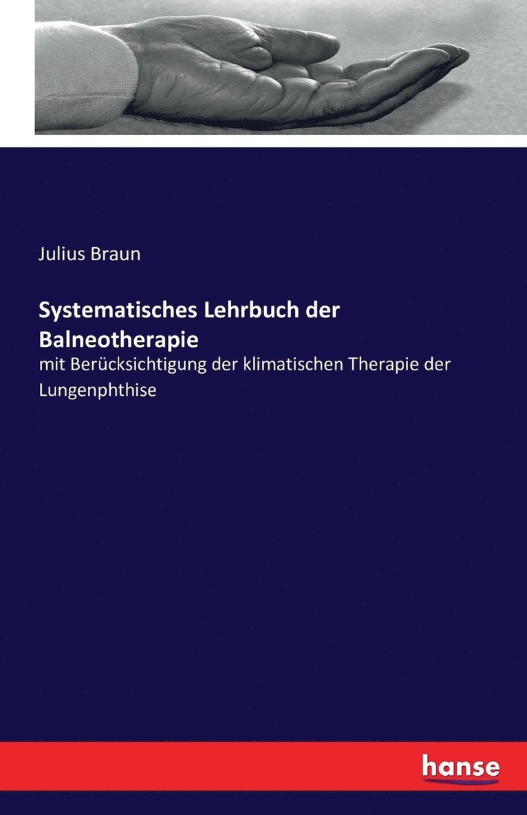 Systematisches Lehrbuch der Balneotherapie 1