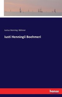 bokomslag Iusti Henningii Boehmeri