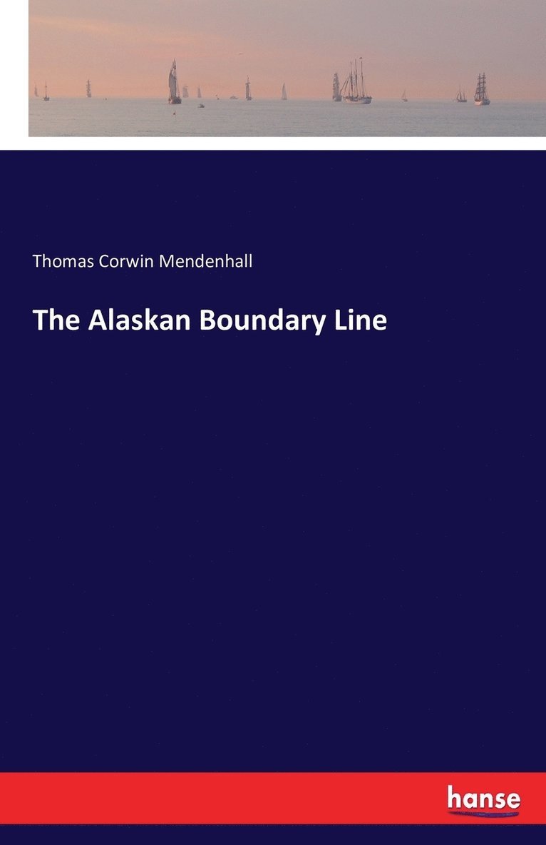 The Alaskan Boundary Line 1