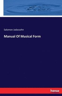 bokomslag Manual Of Musical Form