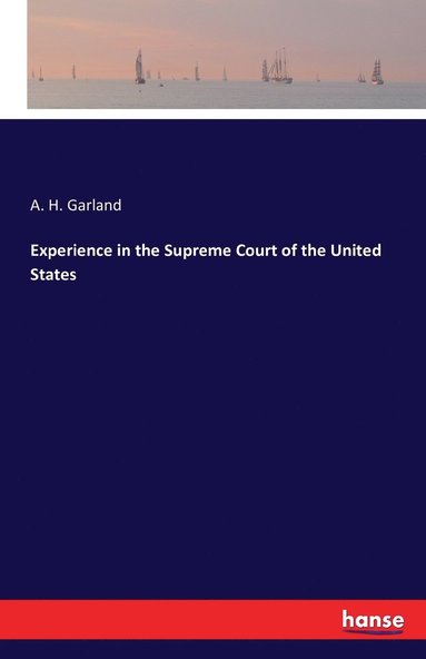 bokomslag Experience in the Supreme Court of the United States