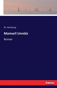 bokomslag Mamsell Unnutz