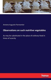 bokomslag Observations on such nutritive vegetables