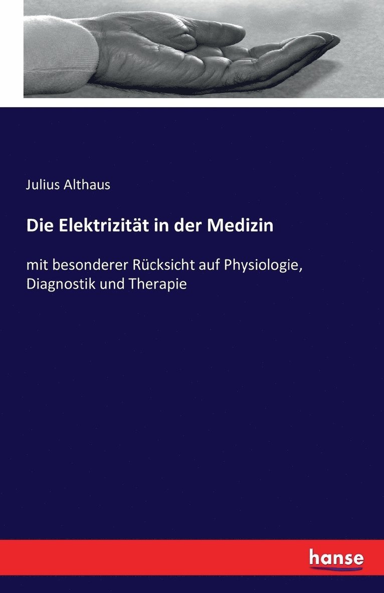 Julius Althaus - Elektrizität in der Medizin, Häftad