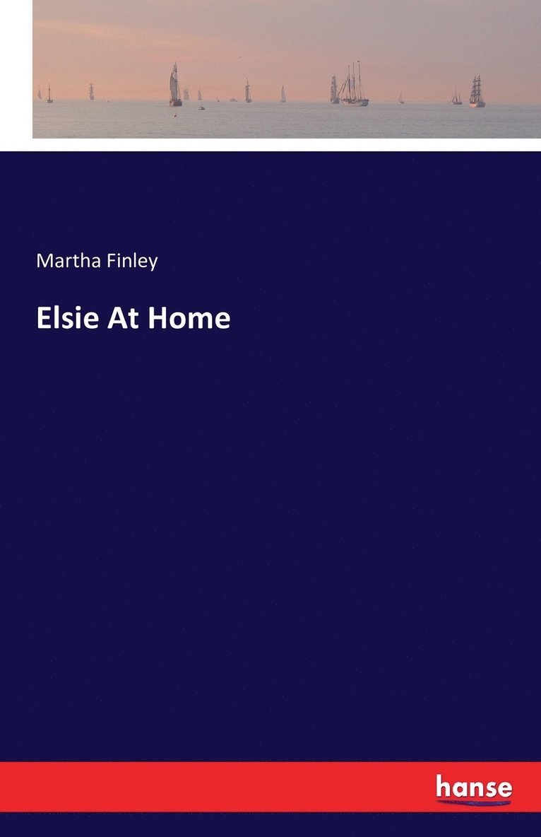 Elsie At Home 1
