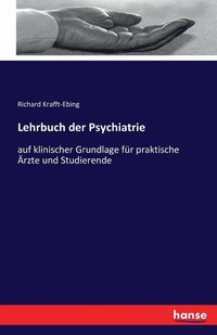 bokomslag Lehrbuch der Psychiatrie