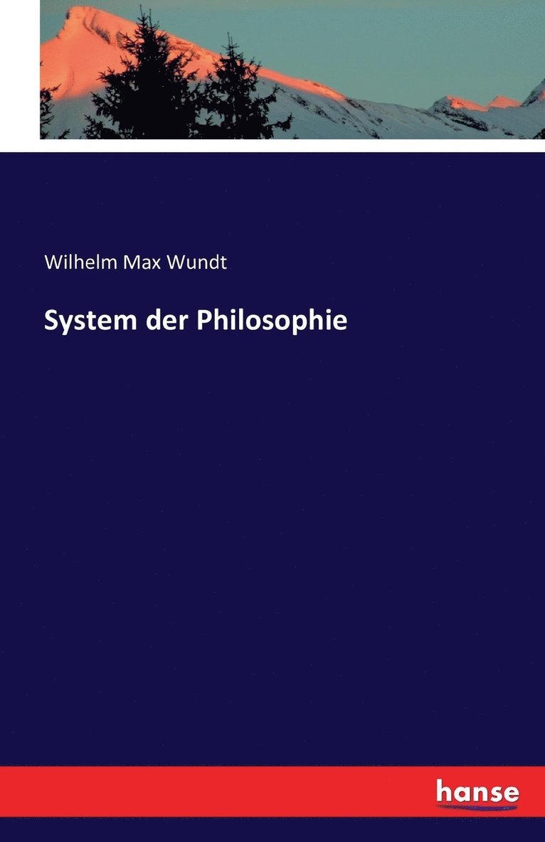System der Philosophie 1