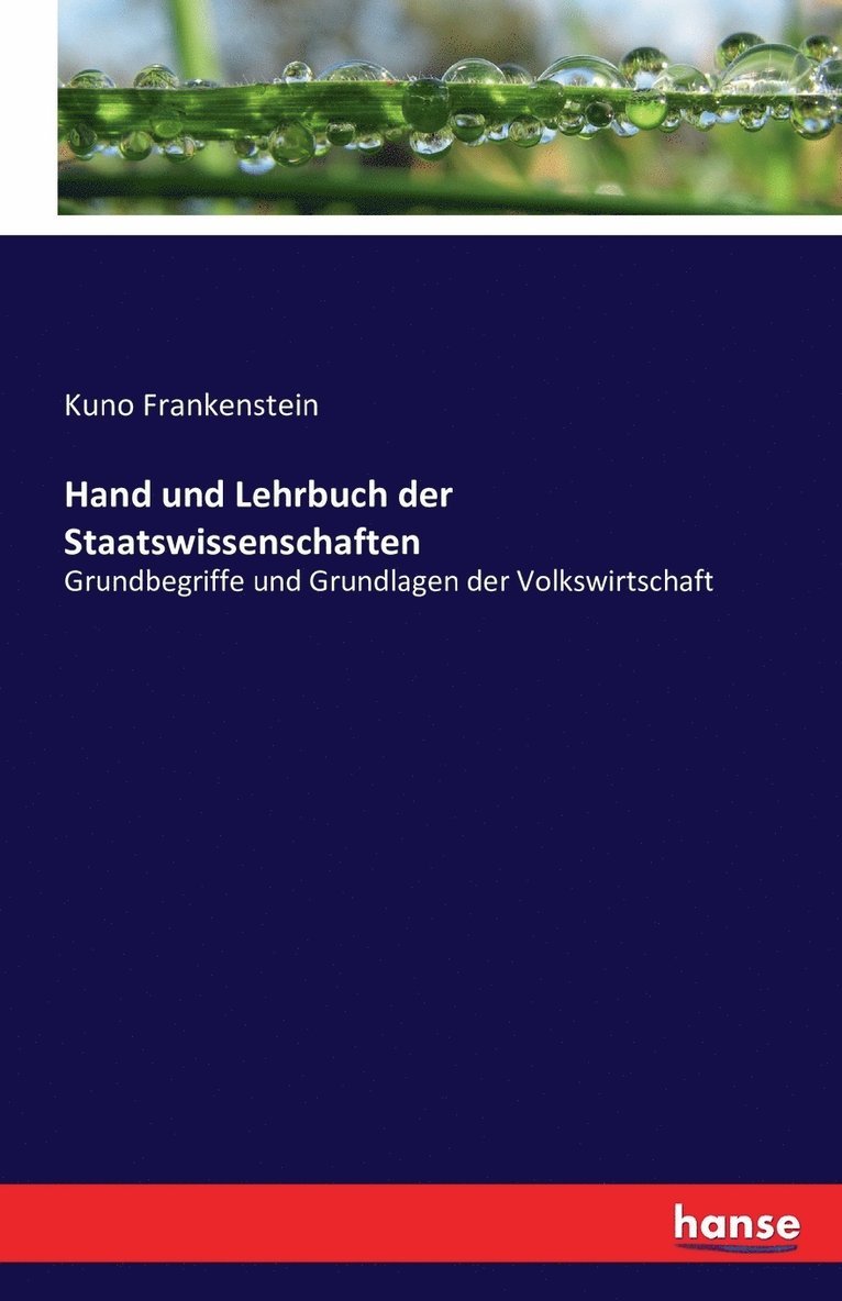 Hand und Lehrbuch der Staatswissenschaften 1