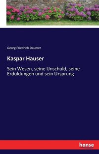 bokomslag Kaspar Hauser