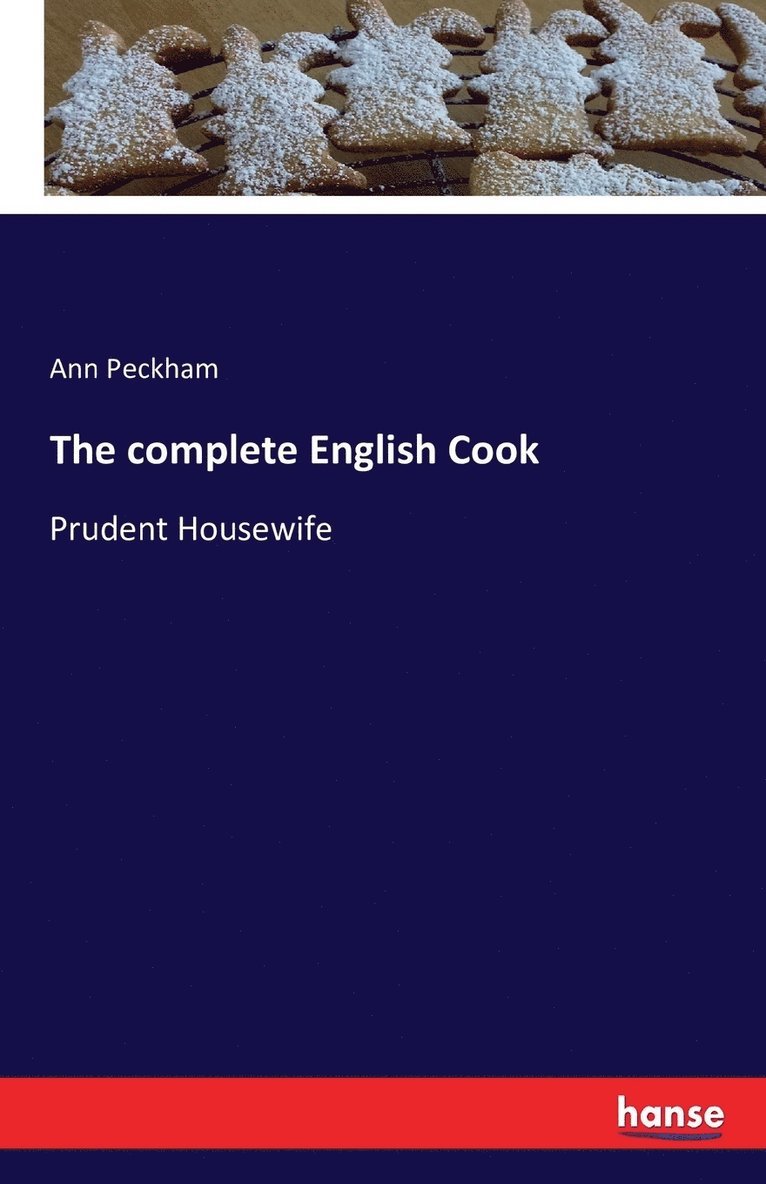 Ann Peckham - complete English Cook, Häftad