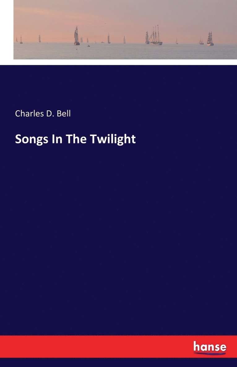 Songs In The Twilight 1