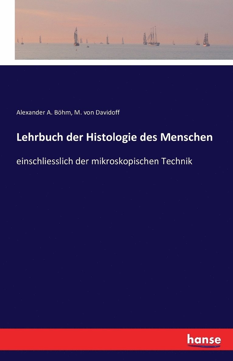 Lehrbuch der Histologie des Menschen 1