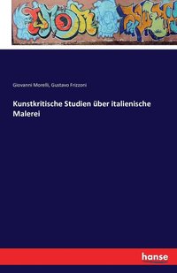 bokomslag Kunstkritische Studien über italienische Malerei
