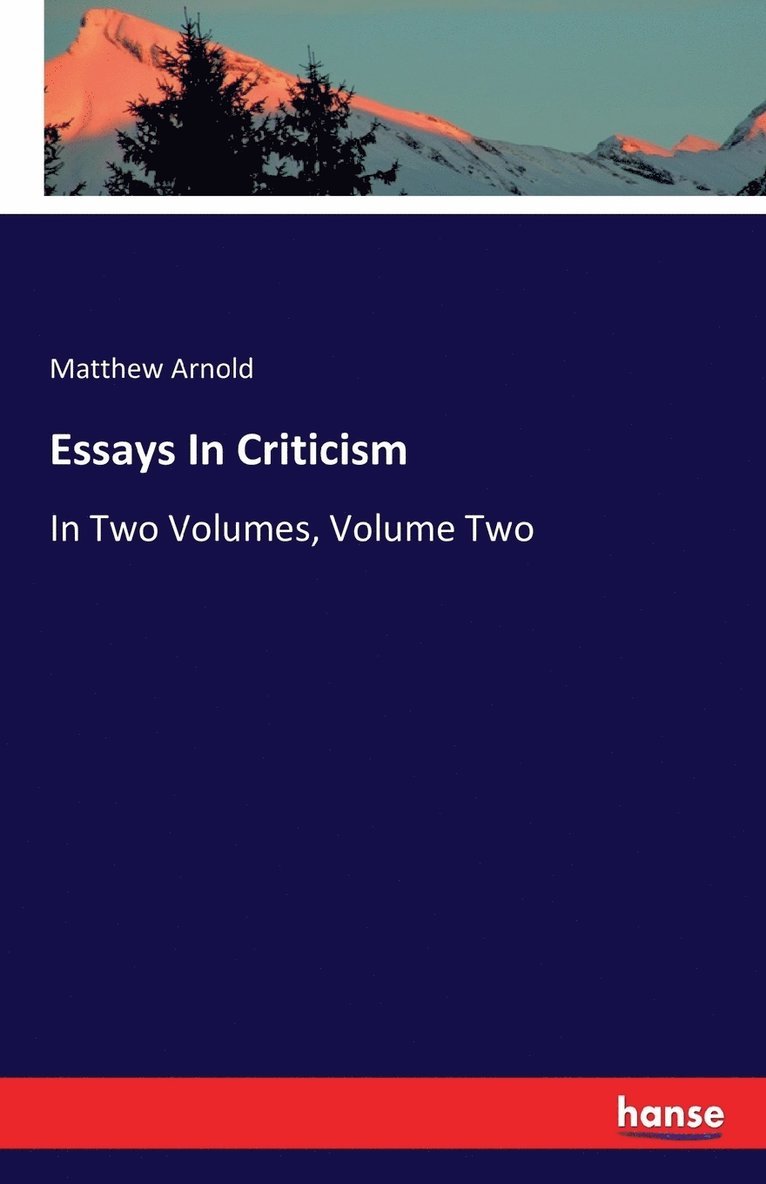 Essays In Criticism 1