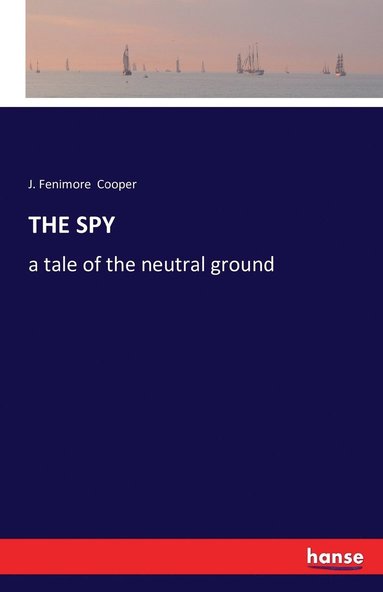 J Fenimore Cooper - Spy, Häftad