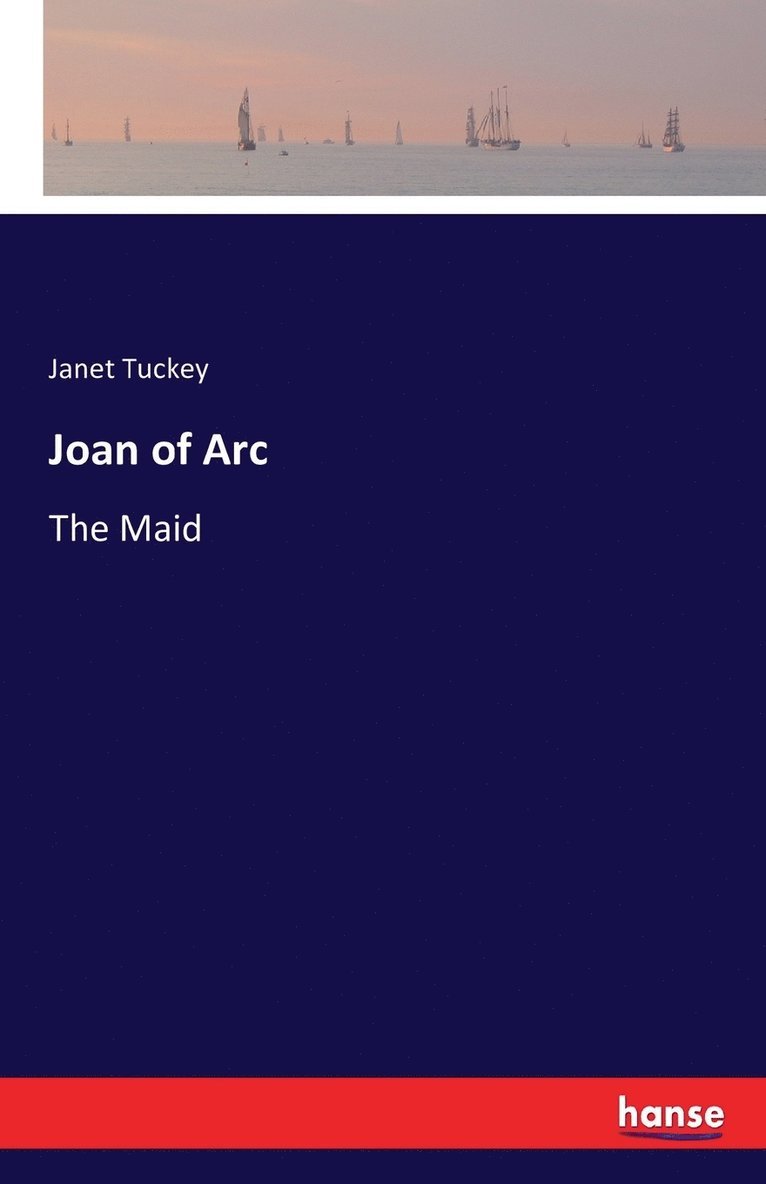 Janet Tuckey - Joan of Arc, Häftad