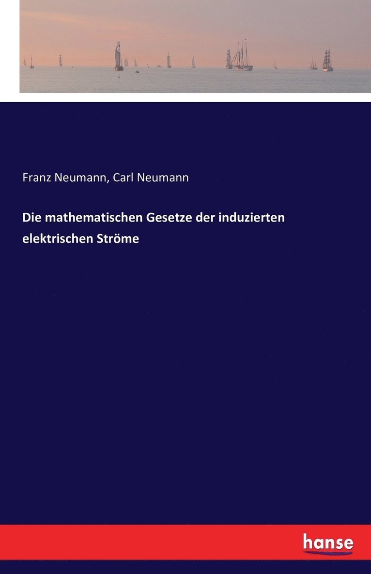 mathematischen Gesetze der induzierten elektrischen Ströme