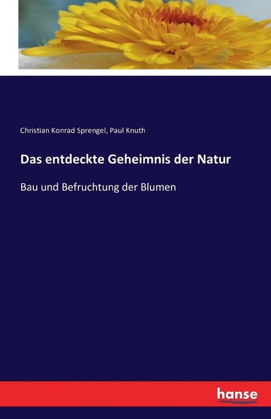 bokomslag Das entdeckte Geheimnis der Natur