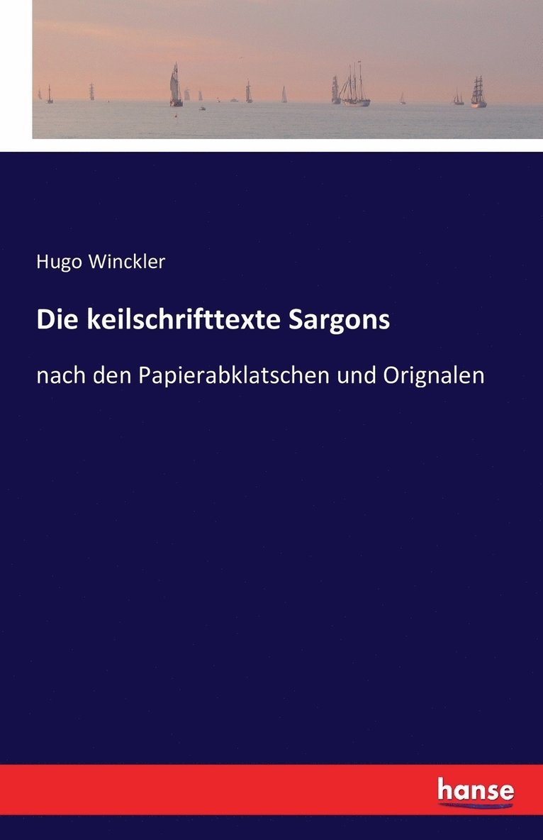 Die keilschrifttexte Sargons 1