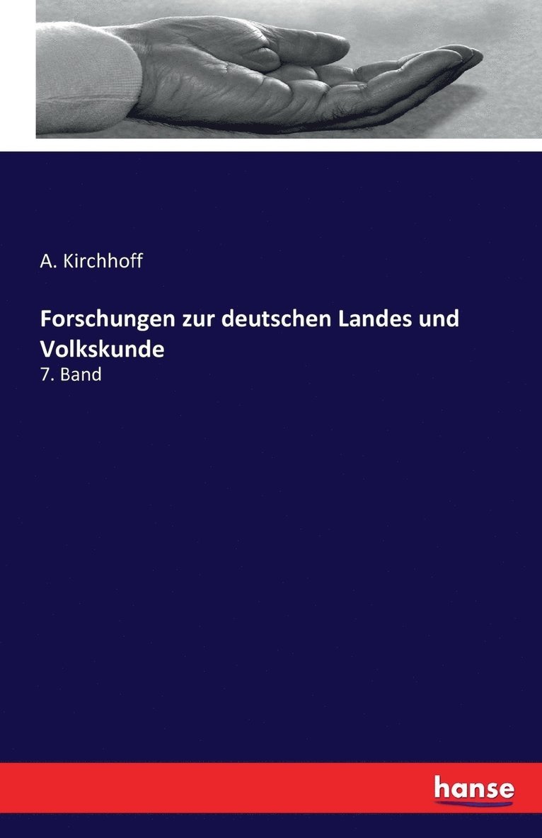 Forschungen zur deutschen Landes und Volkskunde 1