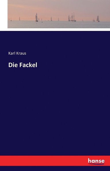 Karl Kraus - Fackel, Häftad