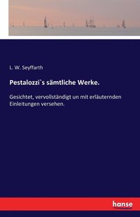 bokomslag Pestalozzi`s smtliche Werke.