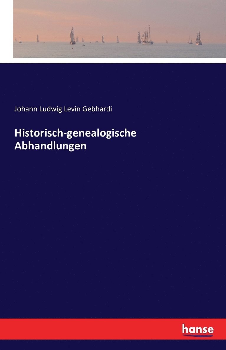 Historisch-genealogische Abhandlungen 1