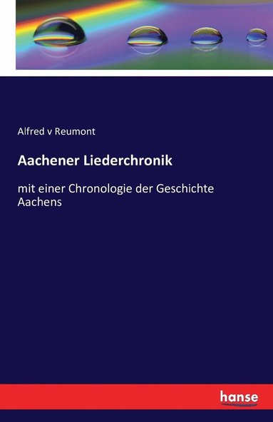 bokomslag Aachener Liederchronik